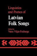 Linguistics and poetics of Latvian folk songs : essays in honour of the sesquicentennial of the birth of Kr. Barons /