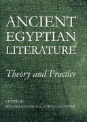 Ancient Egyptian literature : theory and practice /