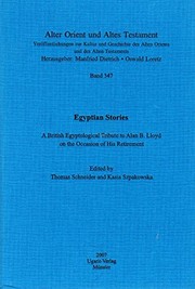 Egyptian stories : a British Egyptological tribute to Alan B. Lloyd on the occasion of his retirement /