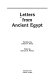 Letters from ancient Egypt /