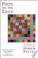 Poets on the edge : an anthology of contemporary Hebrew poetry /
