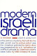 Modern Israeli drama in translation /
