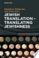 Jewish translation, translating jewishness /