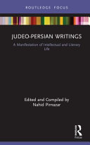 Judeo-Persian writings : a manifestation of intellectual and literary life /