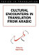 Cultural encounters in translation from Arabic /