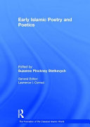 Early Islamic poetry and poetics /