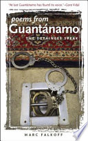 Poems from Guantánamo : the detainees speak /