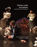 Stories under occupation : and other plays from Palestine /