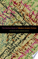 The Anchor book of modern Arabic fiction /