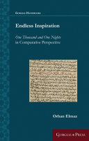 Endless inspiration : One thousand and one nights in comparative perspective /
