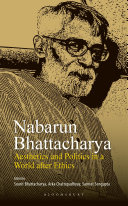 Nabarun Bhattacharya : aesthetics and politics in a world after ethics /