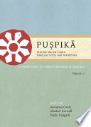 Puṣpikā : tracing ancient India through texts and traditions : contributions to current research in Indology.