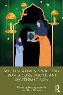 Muslim women's writing from across South and Southeast Asia /