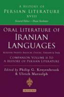 Oral literature of Iranian languages : Kurdish, Pashto, Balochi, Ossetic, Persian and Tajik : companion volume II to A history of Persian literature /