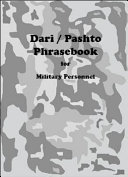 Dari/Pashto phrasebook for military personnel /