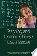 Teaching and learning Chinese : issues and perspectives /