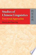 Studies of Chinese linguistics : functional approaches /