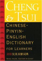 Cheng & Tsui Chinese-pinyin-English dictionary for learners = [Chien chʻiao Han Ying shuang chieh tzu tien] /