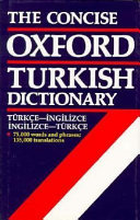 The concise Oxford Turkish dictionary /