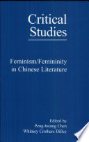 Feminism/femininity in Chinese literature /