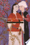 Nightingales & pleasure gardens : Turkish love poems /