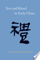 Text and ritual in early China /