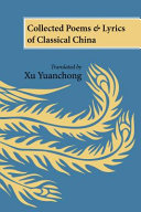 Collected poems & lyrics of classical China /