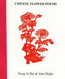 Chinese flower poems : bilingual edition /