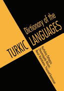 Dictionary of the Turkic languages : English, Azerbaijani, Kazakh, Kyrgyz, Tatar, Turkish, Turkmen, Uighur, Uzbek /