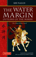The water margin : outlaws of the marsh /