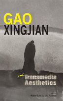 Gao Xingjian and transmedia aesthetics /