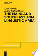 The mainland Southeast Asia linguistic area /