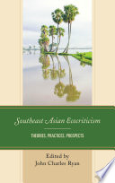 Southeast Asian ecocriticism : theories, practices, prospects /
