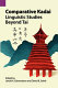 Comparative Kadai : linguistic studies beyond Tai /