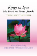 Kings in love : Lilit Phra Lo and Twelve months : two classic Thai poems /