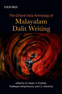 The Oxford India anthology of Malayalam dalit writing /