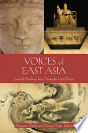 Voices of East Asia : essential readings from antiquity to the present /