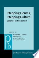 Mapping genres, mapping culture : Japanese texts in context /