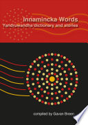 Innamincka words : Yandruwandha dictionary and stories /
