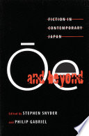 Ōe and beyond : fiction in contemporary Japan /