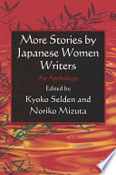 More stories by Japanese women writers : an anthology /