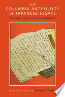 The Columbia anthology of Japanese essays : zuihitsu from the Tenth to the Twenty-First century /