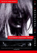 Traditional Japanese theater : an anthology of plays /