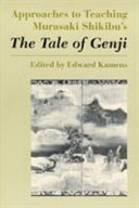 Approaches to teaching Murasaki Shikibu's The tale of Genji /