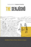 The Senjūshō : Buddhist tales of early medieval Japan /