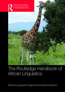 The Routledge handbook of African linguistics /