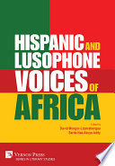 Hispanic and Lusophone Voices of Africa.