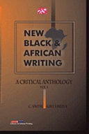 New Black & African writing : a critical anthology /