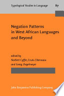 Negation patterns in West African languages and beyond /