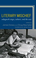 Literary mischief : Sakaguchi Ango, culture, and the war /